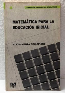 Libro Matemática para la educación inicial Alicia Dellepiane