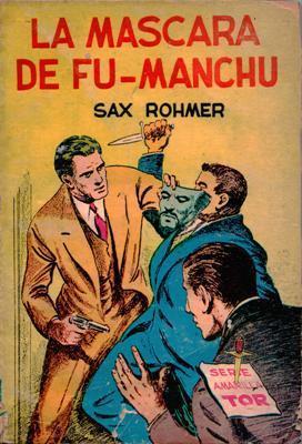 Libro: La máscara de Fu Manchú, de Sax Rohmer [novela de suspenso]