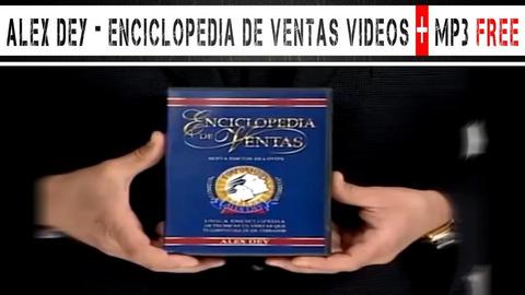 ALEX DEY Enciclopedia de ventas FREE VIDEOS MP3