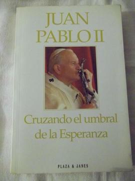Libro Juan Pablo II . Cruzando el umbral de la Esperanza
