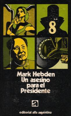 Libro digital: Un asesino para el presidente, de Mark Hebden [novela de espionaje]