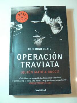 Libro Operación Traviata por Ceferino Reato. Editorial Debolsillo