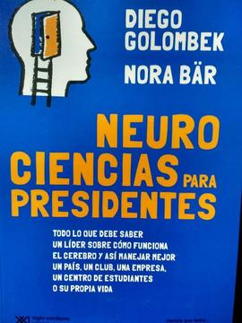 Neurociencias para Presidentes