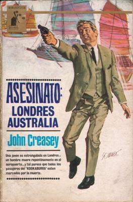 LIQUIDACION DE LIBROS: Asesinato: Londres Australia, de John Creasey [novela policial]