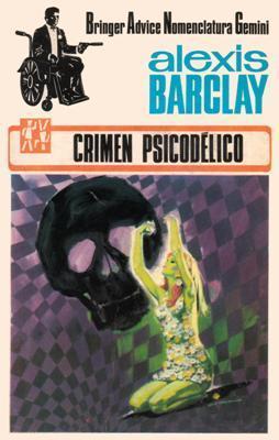 Libro digital: Crimen psicodélico, de Alexis Barclay [novela de espionaje]