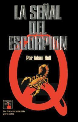 Libro digital: La señal del escorpión, de Adam Hall [novela de espionaje]