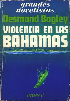 Libro digital: Violencia en las Bahamas, de Desmond Bagley [novela de acción y aventura]