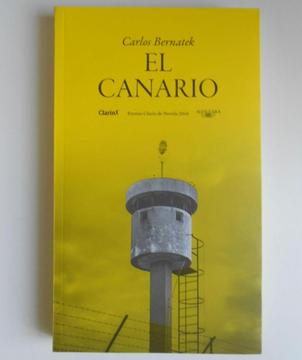 Libro El Canario Carlos Bernatek Novela Ficcion jesslibros