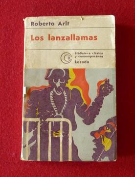 Los Lanzallamas Roberto Arlt Primera Edición 1977