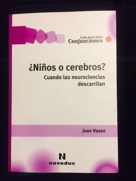 Niños O Cerebros de Juan Vasen