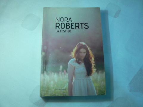 Libro La Testigo por Nora Roberts. Editorial Sudamericana