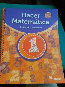 Hacer Matematica 1 . LIBRO Estrada 2013 . Parra y Saiz . USADO EN BUEN ESTADO