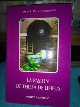 La Pasión De Teresa De Lisieux Guy Gaucher