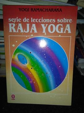 Serie De Lecciones Sobre Raja Yoga Yogi Ramacharaka