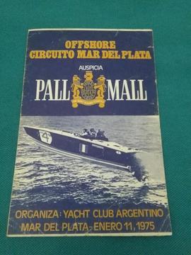 ANTIGUO PROGRAMA CARRERA LANCHAS OFFSHORE CIRCUITO MAR DEL PLATA 1975 YACHT CLUB ARGENTINO