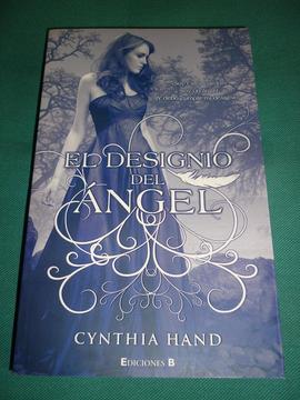 EL DESIGNIO DEL ANGEL . CYNTHIA HAND . LIBRO NOVELA EN PERFECTO ESTADO