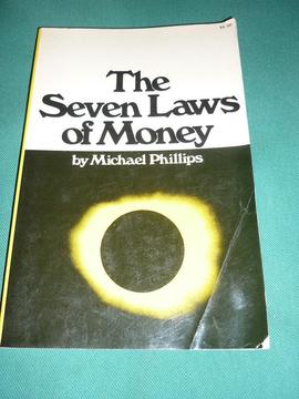 THE SEVEN LAWS OF MONEY . LAS SIETE REGLAS DEL DINERO MICHAEL PHILLIPS LIBRO EN INGLES