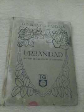 URBANIDAD . ESTUDIO DE LAS REGLAS DE CONDUCTA . CONDESA DEL CASTELLA . LIBRO ESPAÑA 1916