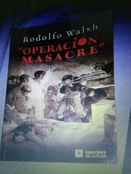 Operacion Masacre Rodolfo Walsh . Ediciones de La Flor . libro en buen estado