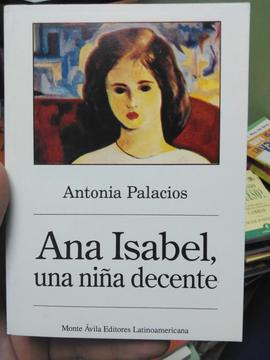 Ana Isabel, una niña decente. Antonia Palacios