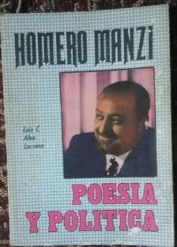Homero Manzi Poesía y politica. Luis Alen Lascano