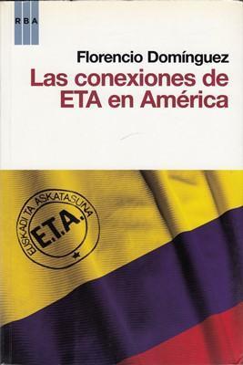 Libro: Las conexiones de ETA en Latinoamérica, de Florencio Domínguez [investigación]