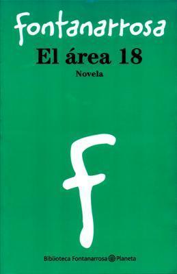 LIQUIDACION DE LIBROS: El área 18, de Roberto Fontanarrosa [novela de aventuras]