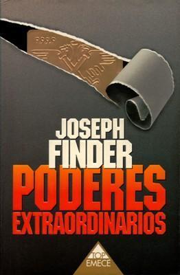 LIQUIDACION DE LIBROS: Poderes extraordinarios, de Joseph Finder [novela de espionaje]