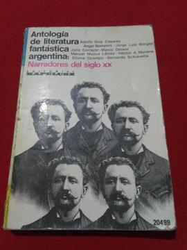 ANTOLOGIA DE LITERATURA FANTASTICA ARGENTINA . NARRADORES SIGLO XX KAPELUSZ . BORGES CORTAZAR