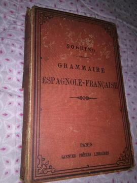 Grammaire Espagnole Francaise de Sobrino Antiguo libro gramatica española francesa 1900
