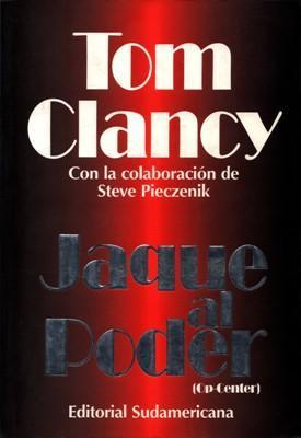 Libro: Jaque al poder, de Tom Clancy y Steve Pieczenik [novela de espionaje]