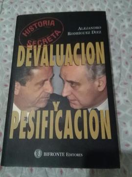 Devaluación Y Pesificacion Alejandro Rodríguez Diez . libro economia