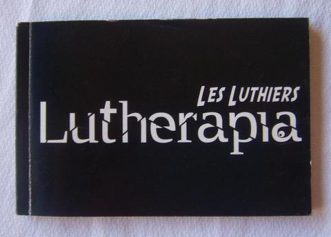 Les Luthiers Programa Lutherapia 2010 Completo