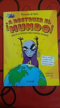 Libro A destruir el mundo