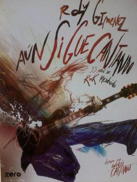 AUN SIGUE CANTANDO.Libro sobre 55 años de Rock Mendocino