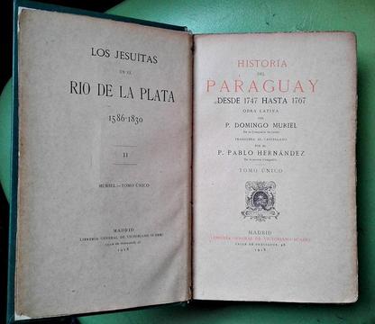 Historia del Paraguay Domingo Muriel ENCUADERNADO 1918