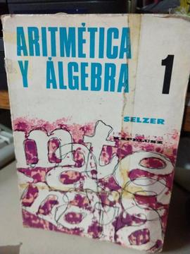 Aritmética Y Álgebra 1 Selzer
